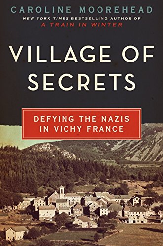 cover image Village of Secrets: Defying the Nazis in Vichy France