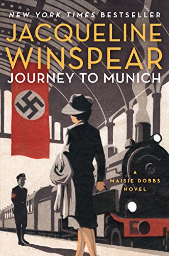 cover image Journey to Munich: A Maisie Dobbs Novel