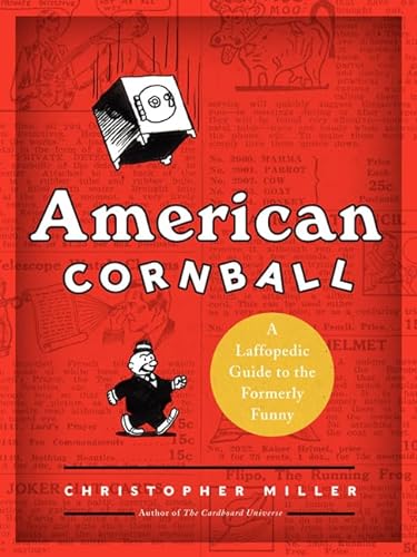 cover image American Cornball: A Laffaopedic Guide to the Formerly Funny