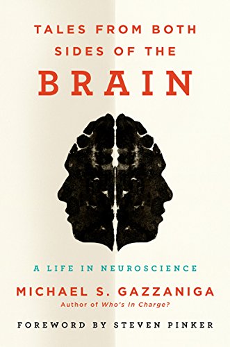 cover image Tales from Both Sides of the Brain: A Life in Neuroscience