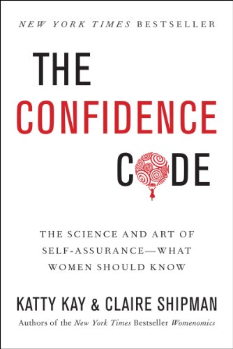 cover image The Science and Art of Self-Assurance—What Women Should Know