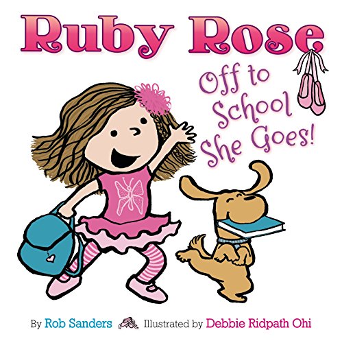 cover image Ruby Rose: Off to School She Goes