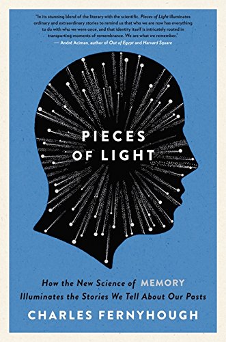 cover image Pieces of Light: How the New Science of Memory Illuminates the Stories We Tell About Our Pasts