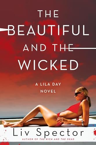 cover image The Beautiful and the Wicked: A Lila Day Novel