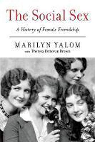 cover image The Social Sex: A History of Female Friendship