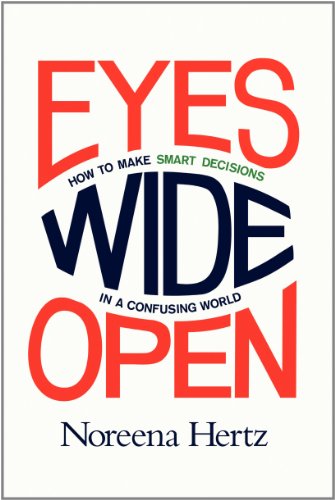 cover image Eyes Wide Open: How to Make Smart Decisions in a Confusing World