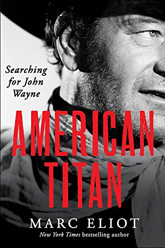 cover image American Titan: Searching for John Wayne