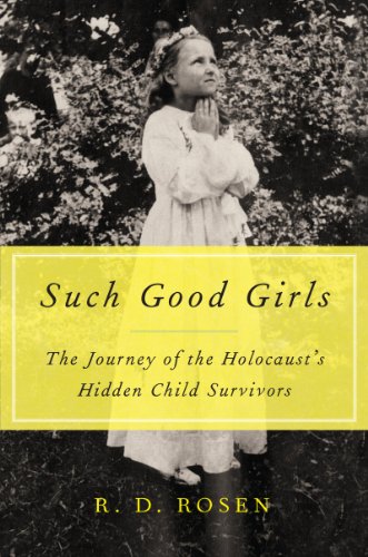 cover image Such Good Girls: The Journey of the Holocaust’s Hidden Children Survivors