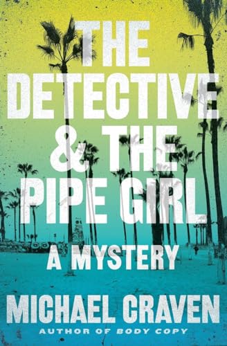 cover image The Detective & the Pipe Girl