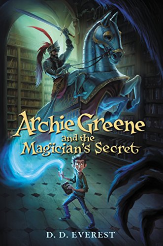 cover image Archie Greene and the Magician’s Secret