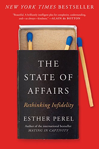 cover image The State of Affairs: Rethinking Infidelity