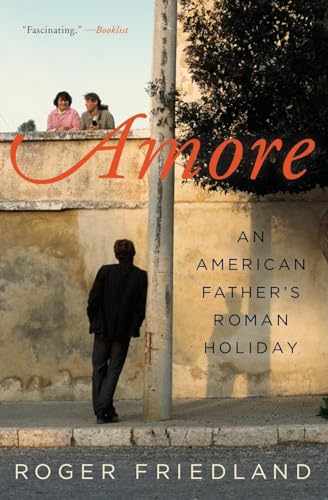 cover image Amore: An American Father's Roman Holiday