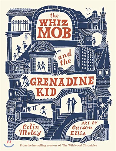 cover image The Whiz Mob and the Grenadine Kid