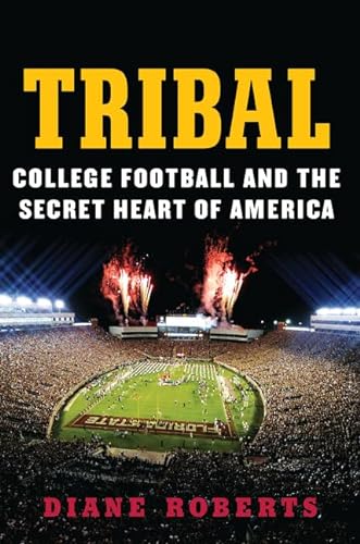 cover image Tribal: College Football and the Secret Heart of America