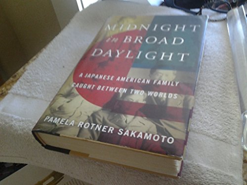 cover image Midnight in Broad Daylight: A Japanese American Family Caught Between Two Worlds