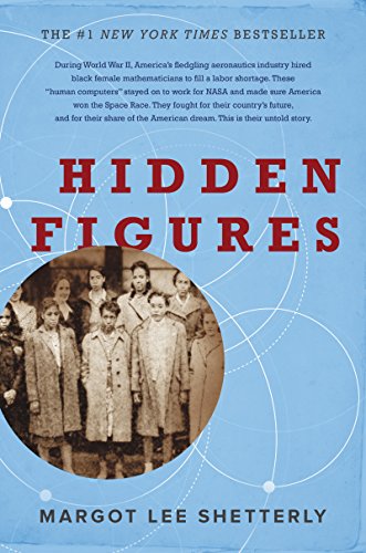 cover image Hidden Figures: The American Dream and the Untold Story of the Black Women Mathematicians Who Helped Win the Space Race