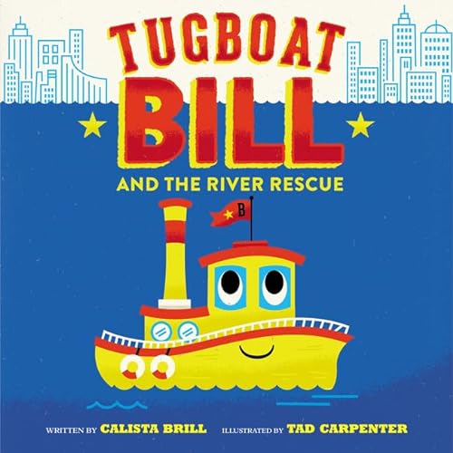cover image Tugboat Bill and the River Rescue
