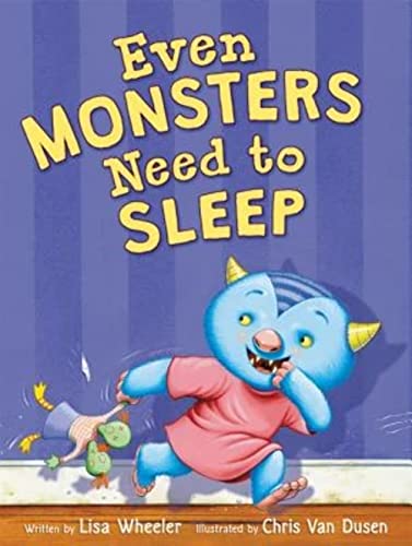 cover image Even Monsters Need to Sleep