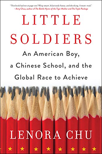 cover image Little Soldiers: An American Boy, a Chinese School, and the Global Race to Achieve