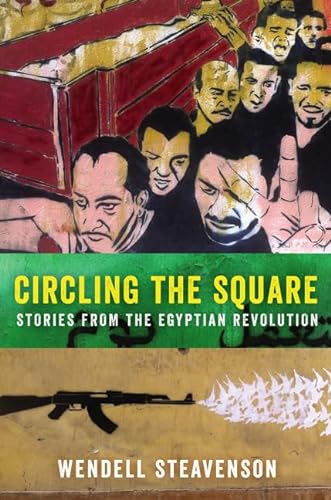 cover image Circling the Square: Stories from the Egyptian Revolution