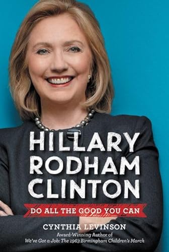 cover image Hillary Rodham Clinton: Do All the Good You Can 