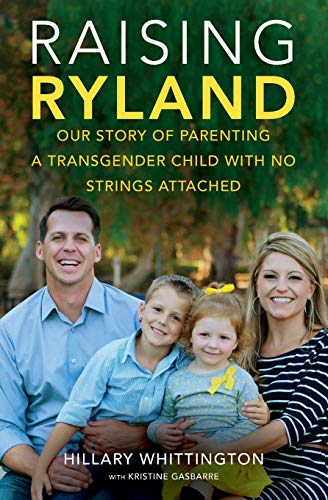 cover image Raising Ryland: Our Story of Parenting a Transgender Child with No Strings Attached