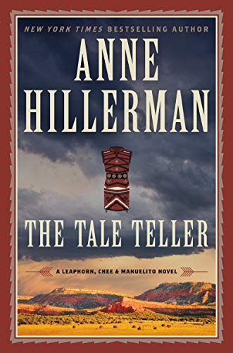 cover image The Tale Teller: A Leaphorn, Chee & Manuelito Novel