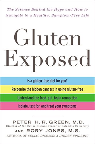 cover image Gluten Exposed: The Science Behind the Hype and How to Navigate a Healthy, Symptom-Free Life 