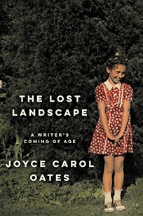 The Lost Landscape: A Writer’s Memoir