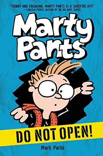 cover image Marty Pants: Do Not Open!