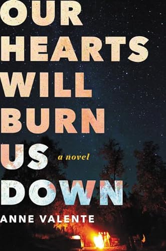 cover image Our Hearts Will Burn Us Down