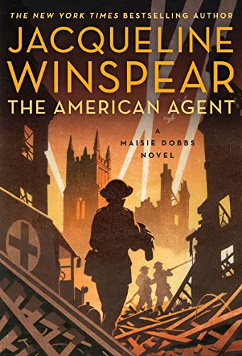 cover image The American Agent: A Maisie Dobbs Novel