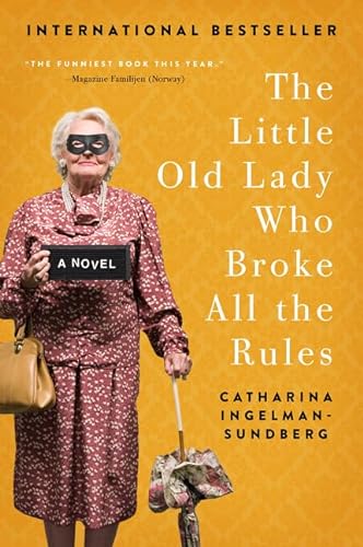 cover image The Little Old Lady Who Broke All the Rules