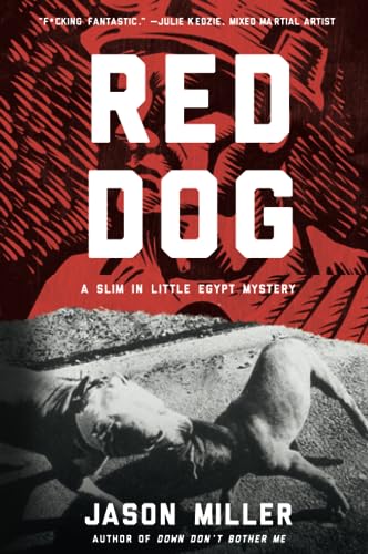 cover image Red Dog: A Slim in Little Egypt Mystery