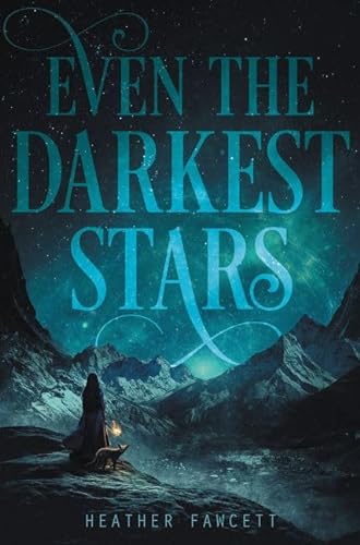 cover image Even the Darkest Stars