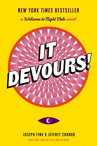 cover image It Devours! A Welcome to Night Vale Novel