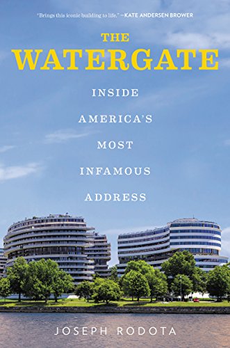 cover image The Watergate: Inside America’s Most Infamous Address