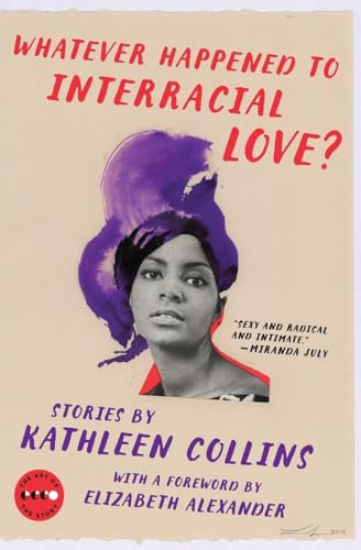 cover image Whatever Happened to Interracial Love?