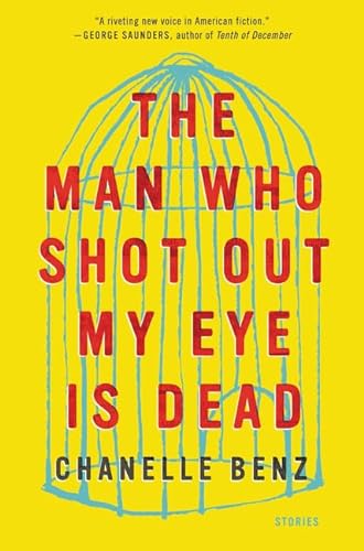 cover image The Man Who Shot Out My Eye Is Dead