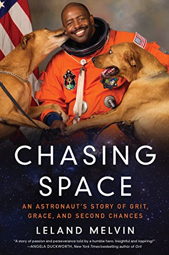 cover image Chasing Space: An Astronaut’s Story of Grit, Grace, and Second Chances