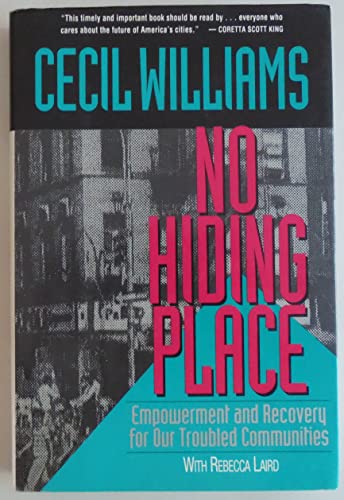 cover image No Hiding Place: Empowerment and Recovery for Our Troubled Communities