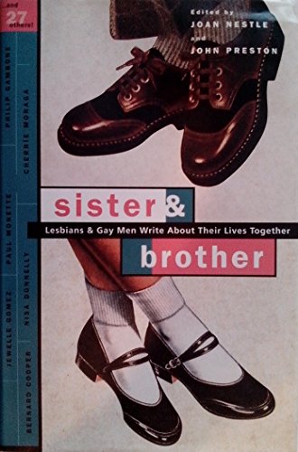 cover image Sister & Brother: Lesbians & Gay Men Write about Their Lives Together