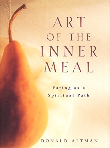 cover image Art of the Inner Meal: Eating as a Spiritual Path