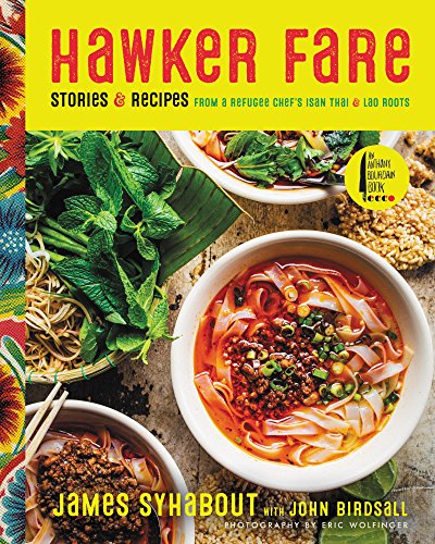 cover image Hawker Fare: Stories and Recipes from a Refugee Chef’s Isan Thai & Lao Roots