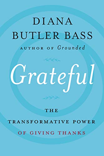 cover image Grateful: The Transformative Power of Giving Thanks
