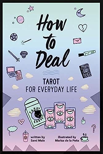 cover image How to Deal: Tarot for Everyday Life