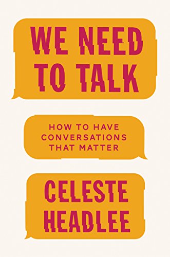 cover image We Need to Talk: How to Have Conversations That Matter 