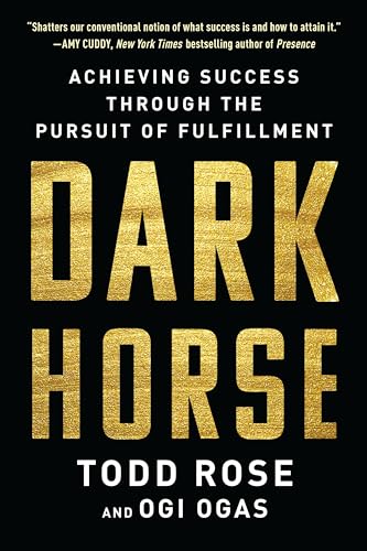 cover image Dark Horse: Achieving Success Through the Pursuit of Fulfillment