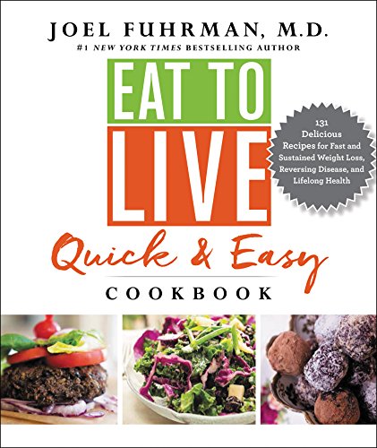 cover image Eat to Live: Quick & Easy Cookbook