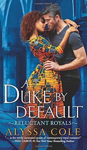 cover image A Duke by Default: Reluctant Royals, Book 2